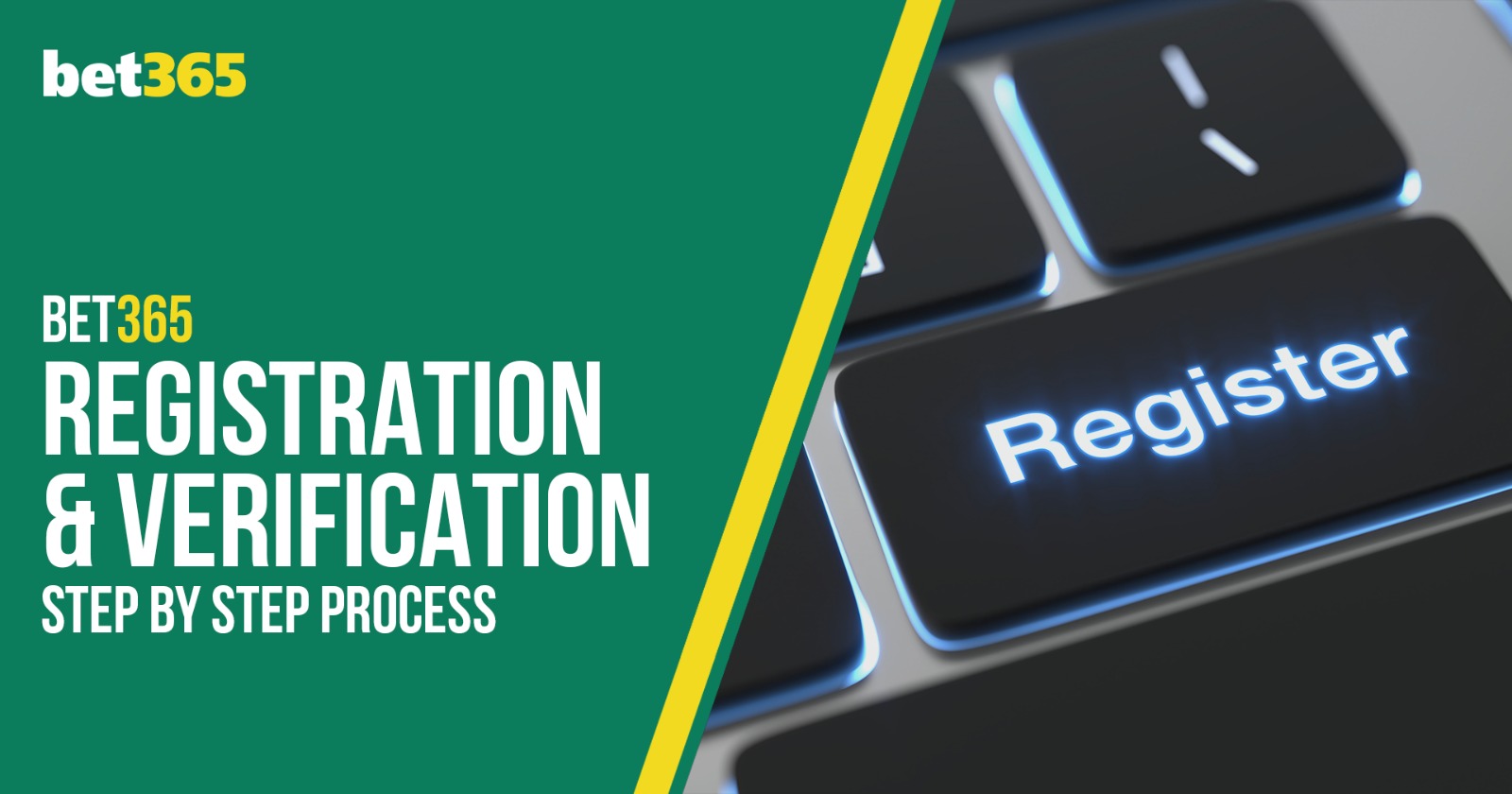 Bet365 Registration & Verification Step by step Process